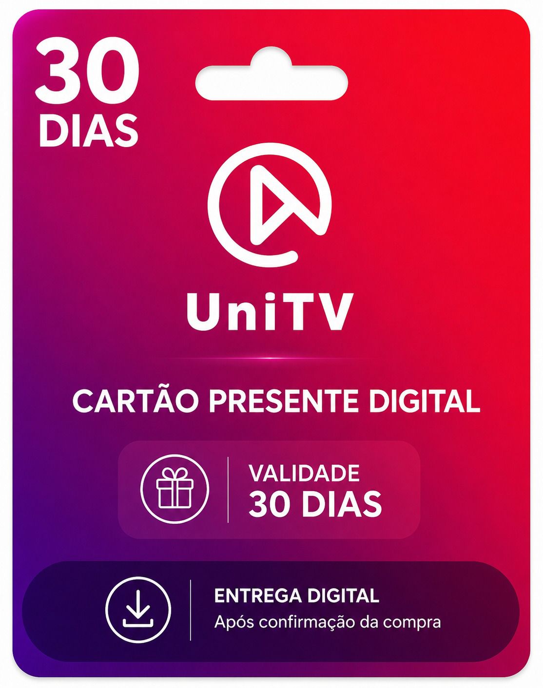 Gift card digital UniTV 30 dias de uso único